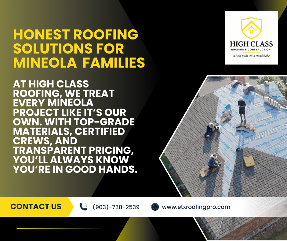 High Class Roofing &Amp; Construction - Longview Texas Roofing